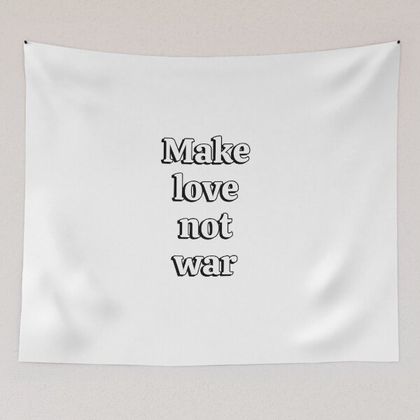 Item preview, Make Love Not War designed and sold by Inspirationmotivation.