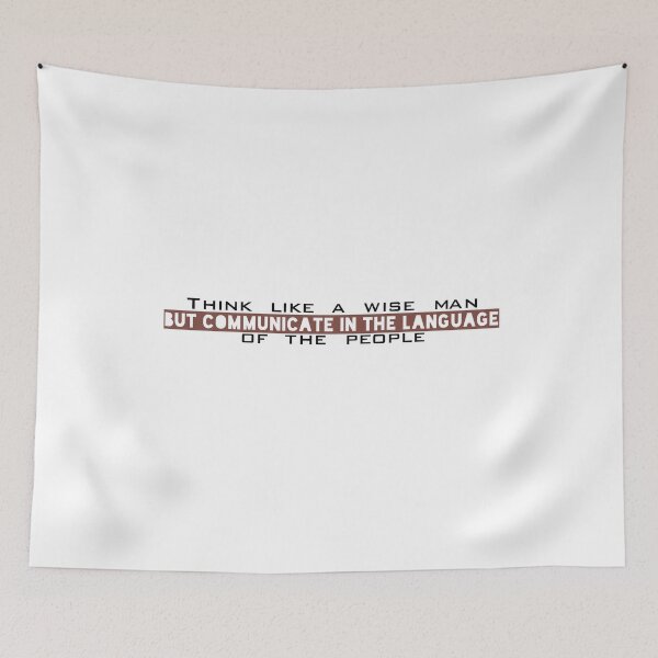 Item preview, Think like a wise man but communicate in the language of the people designed and sold by Badrart.