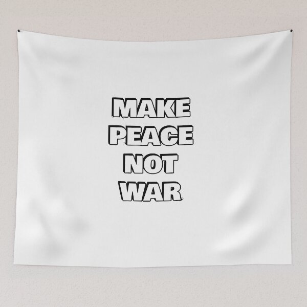 Item preview, Make Peace Not War designed and sold by Inspirationmotivation.