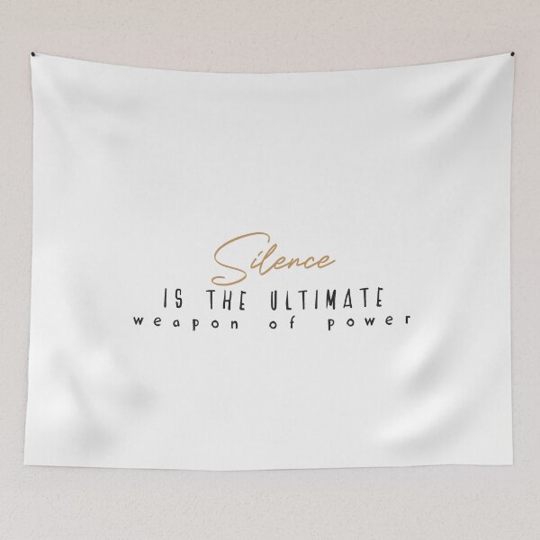 Item preview, Silence is the ultimate weapon of power designed and sold by Badrart.