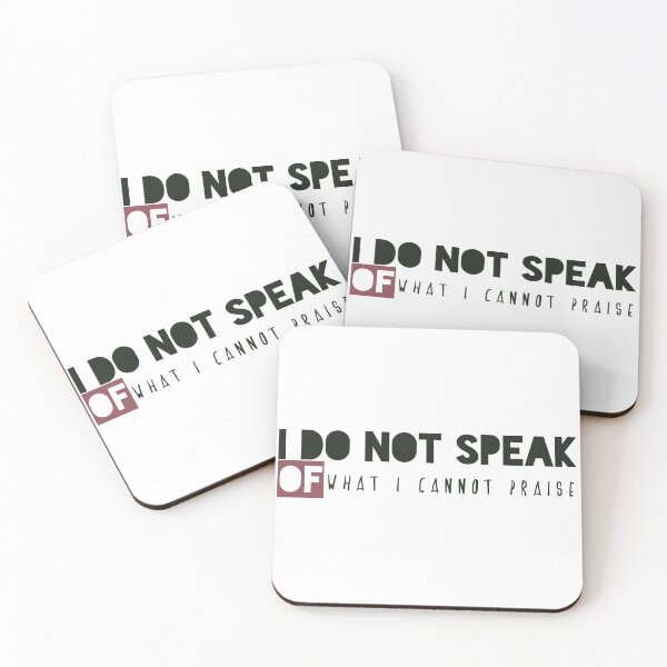 Item preview, I do not speak of what I cannot praise designed and sold by Badrart.