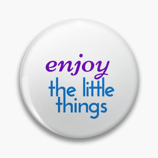 Item preview, ENJOY THE LITTLE THINGS designed and sold by Inspirationmotivation.