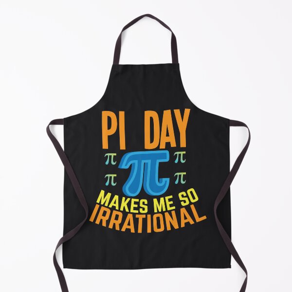 Item preview, Pi Day Makes Me so Irrational, pi day celebration designed and sold by podekom.