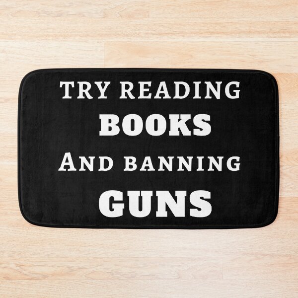 Item preview, Try reading books and banning guns positive quote black and white illustration. designed and sold by Coolclassy.