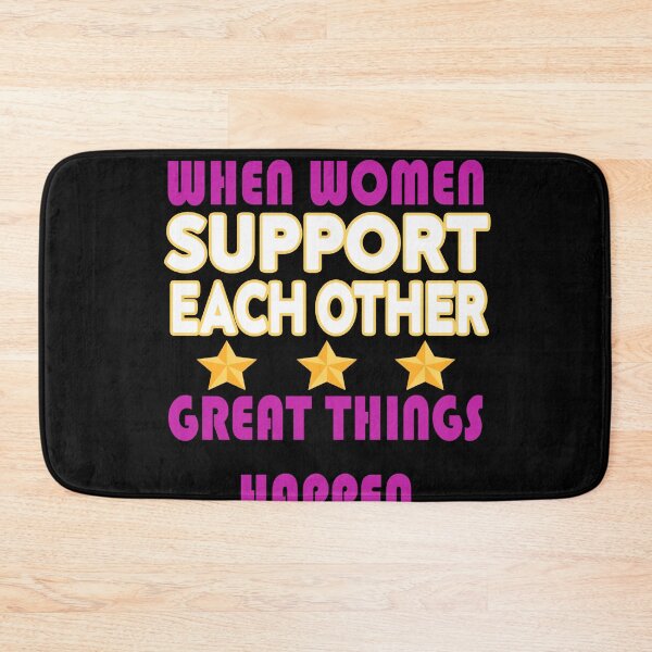 Item preview, when women support each other great things happen designed and sold by stylechoc.