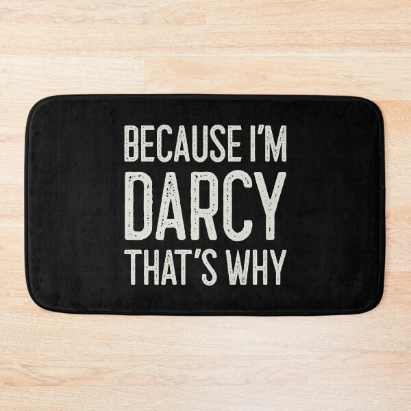 Item preview, Because I’m Darcy That’s Why Funny Personalized Name designed and sold by MariosNydras.