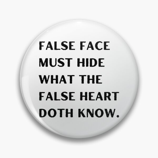 Item preview, Shakespeare Quote From Macbeth False face must hide what the false heart doth know. designed and sold by violet-hope.