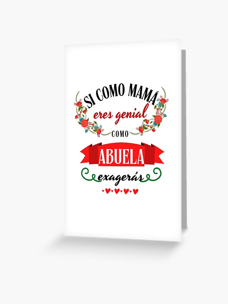 Tarjetas de felicitación «Si como Abuela eres genial. abuela española.  frases de motivacion geniales en español» de SusySell | Redbubble