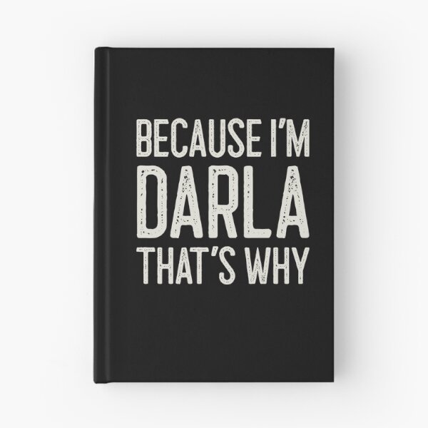 Item preview, Because I’m Darla That’s Why Funny Personalized Name designed and sold by MariosNydras.