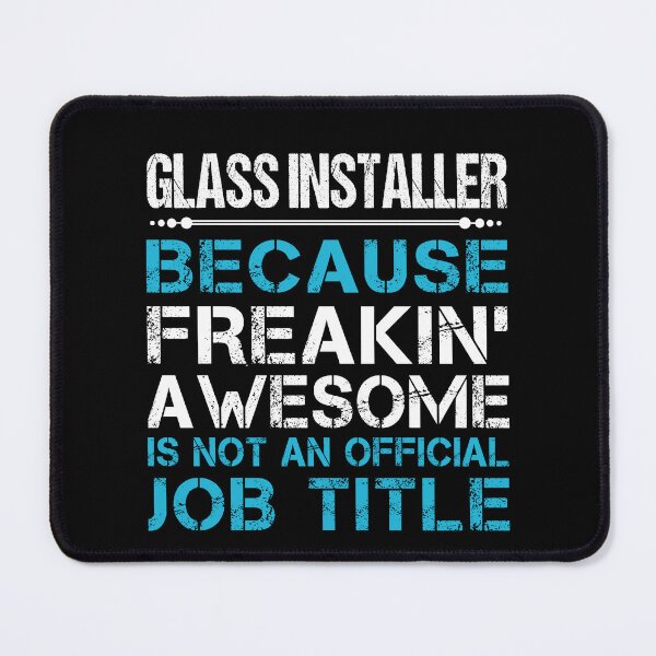Item preview, Glass Installer T Shirt - Freaking Awesome Job Gift Item Tee designed and sold by oetate4774.