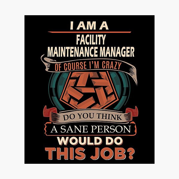 Item preview, Facility Maintenance Manager T Shirt - Sane Person Job Gift Item Tee designed and sold by stacyarmst.