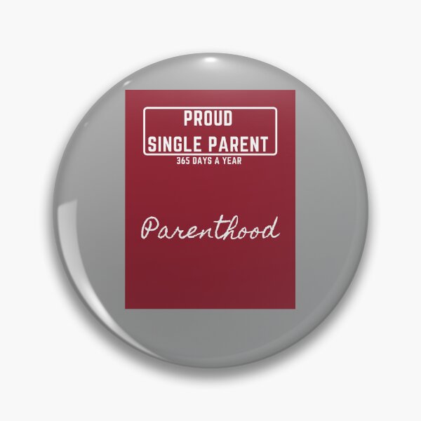 Item preview, Proud Single Parent designed and sold by westenfield.