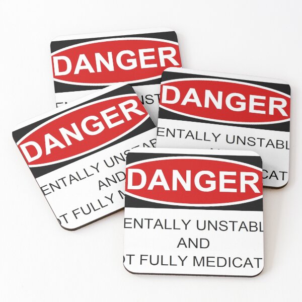 Item preview, Danger - Unmedicated designed and sold by BigtrevPhoto.