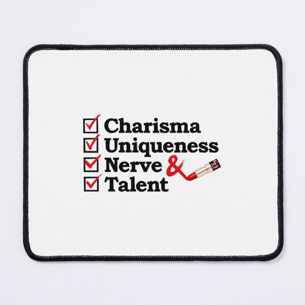 Item preview, Charisma Uniqueness Nerve and Talent from Drag Race designed and sold by dadanielafl.
