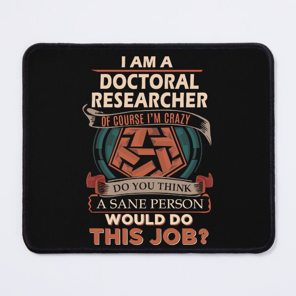 Item preview, Doctoral Researcher T Shirt - Sane Person Job Gift Item Tee designed and sold by jazminprin.