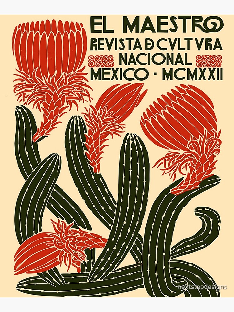 Poster Mexican Cultural - El Maestro Revista Cultura Nacional, 1922 by nextstepdesigns