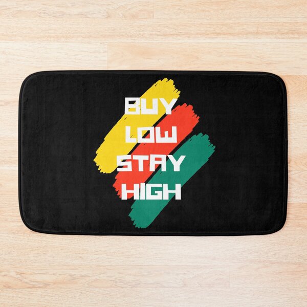 Item preview, Buy Low, Stay High - Cryptocurrency designed and sold by Sucryptoz Store.