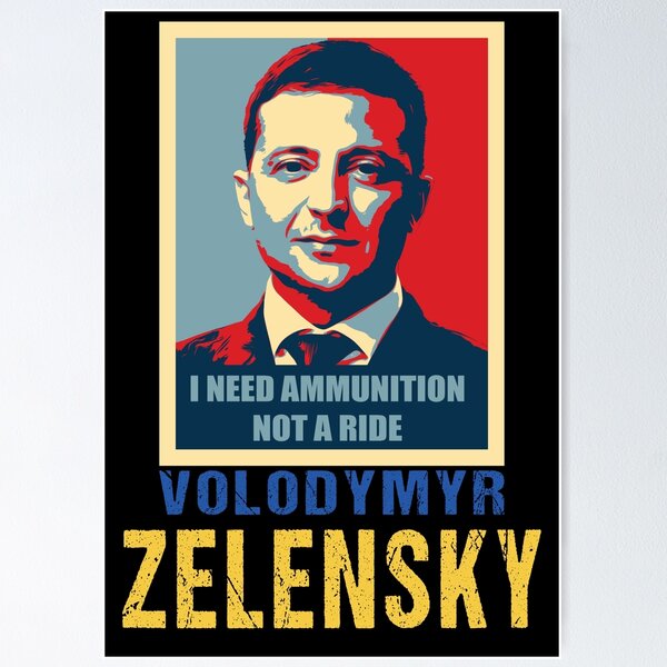 Item preview, I need ammunition, not a ride, Volodymyr Zelensky designed and sold by StencilMyst ..