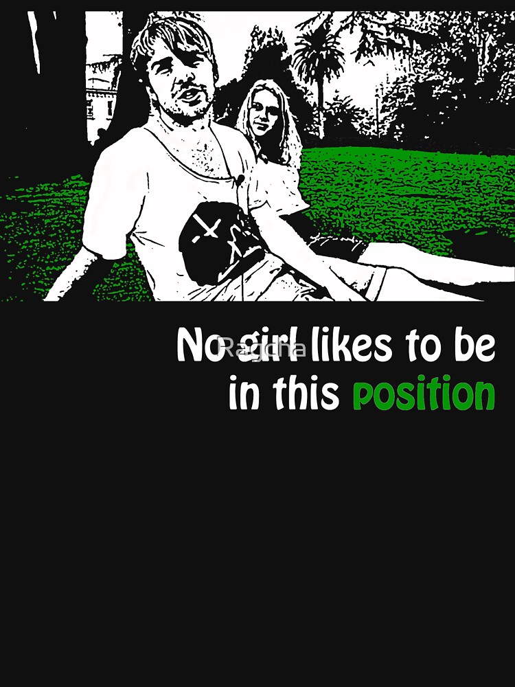 Thumbnail 7 of 7, Essential T-Shirt, No Girl Likes to be in This Position Either designed and sold by Ragcha.