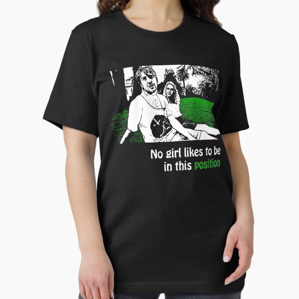 No Girl Likes to be in This Position Either Essential T-Shirt