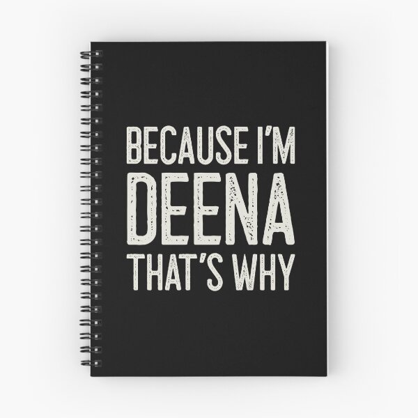 Item preview, Because I’m Deena That’s Why Funny Personalized Name designed and sold by MariosNydras.