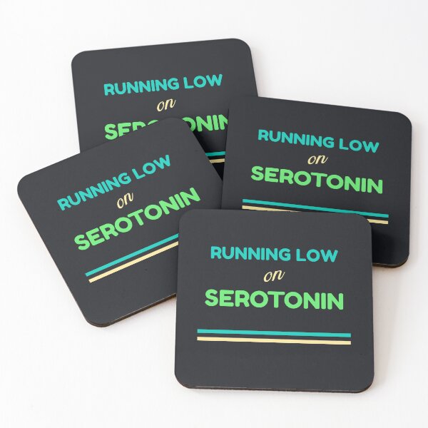 Item preview, Running Low on Serotonin designed and sold by MildlyAmused.