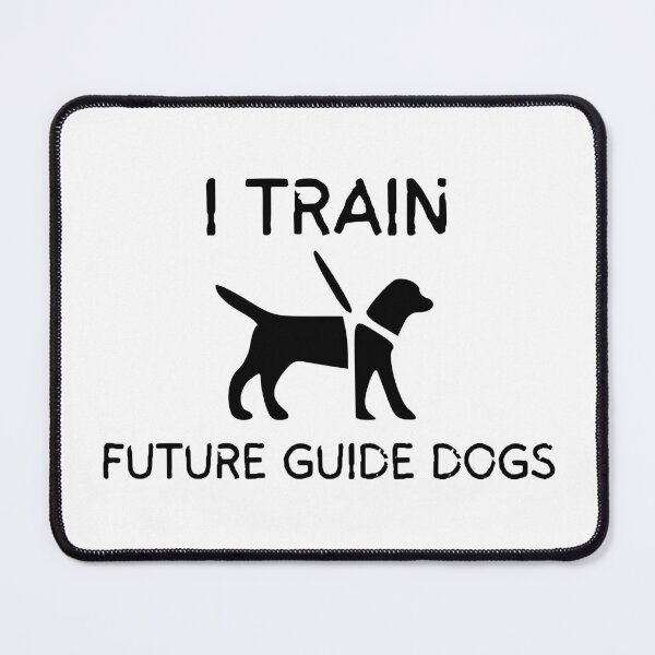 Item preview, I Train Future Guide Dogs - Guide Dog for the Blind - Working Dog designed and sold by SayWhatYouFeel.