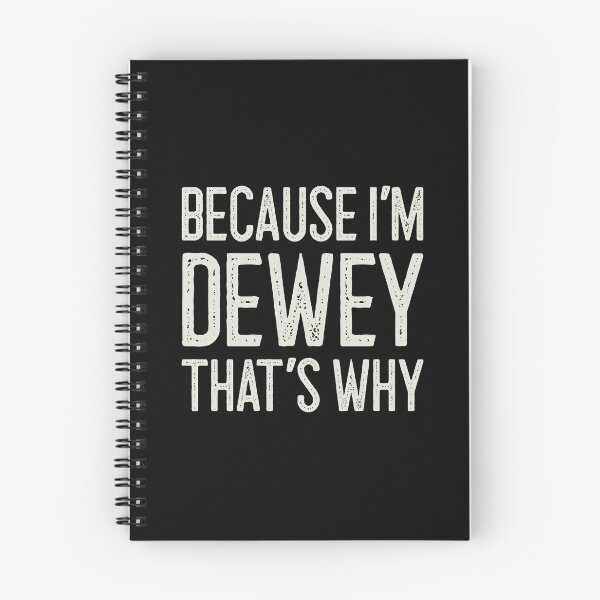 Item preview, Because I’m Dewey That’s Why Funny Personalized Name designed and sold by MariosNydras.