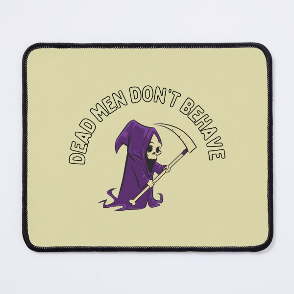 Item preview, ABA dead men don_t behave    designed and sold by KNNew.