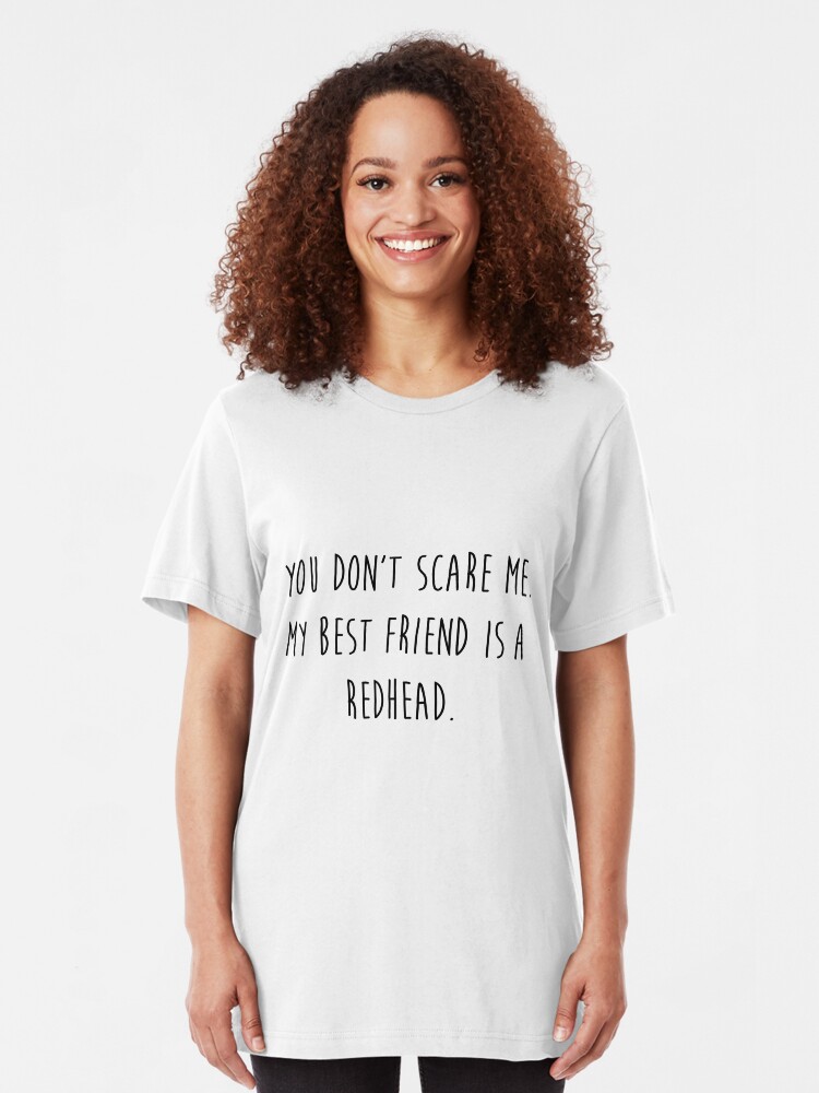 Alternate view of My Best Friend's a Redhead Slim Fit T-Shirt