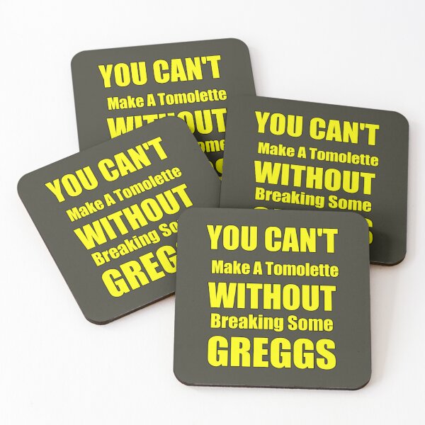 Item preview, You can't make a tomlette without breaking some greggs   designed and sold by GeorgePra.