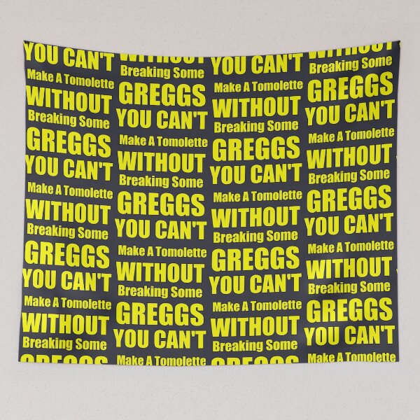 Item preview, You can't make a tomlette without breaking some greggs   designed and sold by GeorgePra.