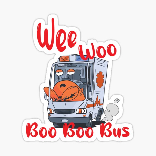 Item preview, Wee Woo Boo Boo Bus Ambulance Funny EMS EMT Paramedic designed and sold by wanasak.