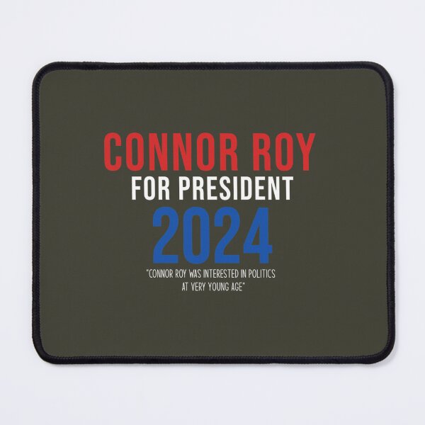 Artikelvorschau, Connor Roy für den Präsidenten entworfen und verkauft von GeorgePra.
