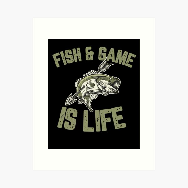 Fish And Game  Hunting  Art Print