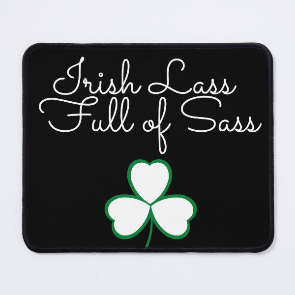 Item preview, Irish Lass Full of Sass designed and sold by travelnerd.