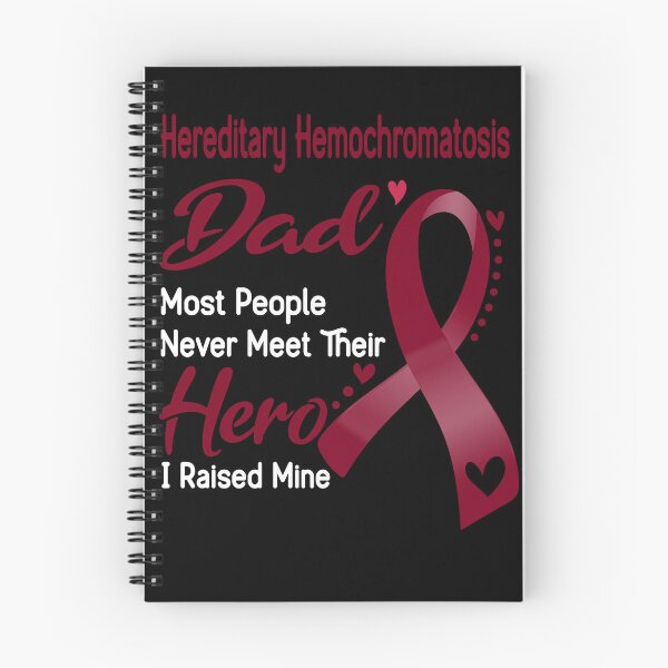 Item preview, Hereditary Hemochromatosis Dad Most People Never Meet Their Hero I Raise Mine designed and sold by tenjun16.