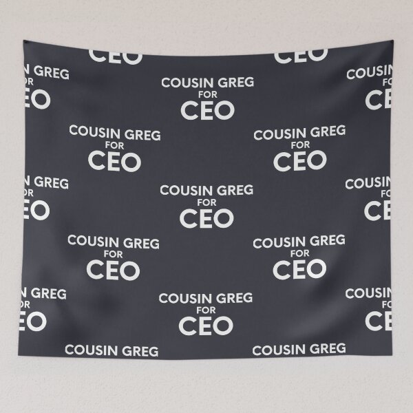 Item preview, Cousin Greg For CEO     designed and sold by GeorgePra.