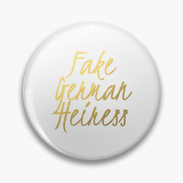 Item preview, Fake German Heiress - Faux Gold Foil designed and sold by tshirtstylist.