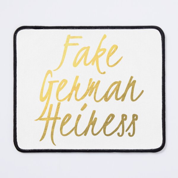 Item preview, Fake German Heiress - Faux Gold Foil designed and sold by tshirtstylist.