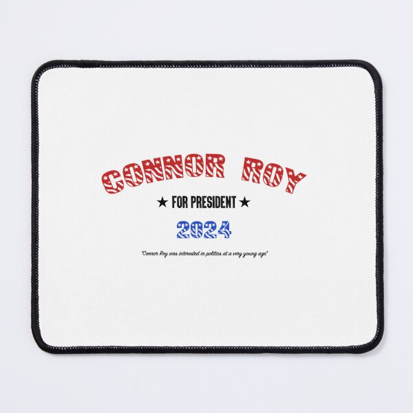 Item preview, Connor Roy For President    designed and sold by GeorgePra.
