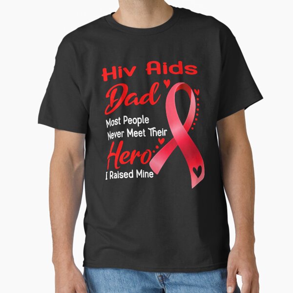 Item preview, Hiv Aids Dad Most People Never Meet Their Hero I Raise Mine designed and sold by tenjun16.