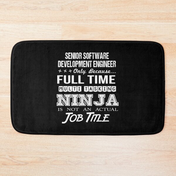 Item preview, Senior Software Development Engineer T Shirt - Ninja Job Gift Item Tee designed and sold by ritterdick.