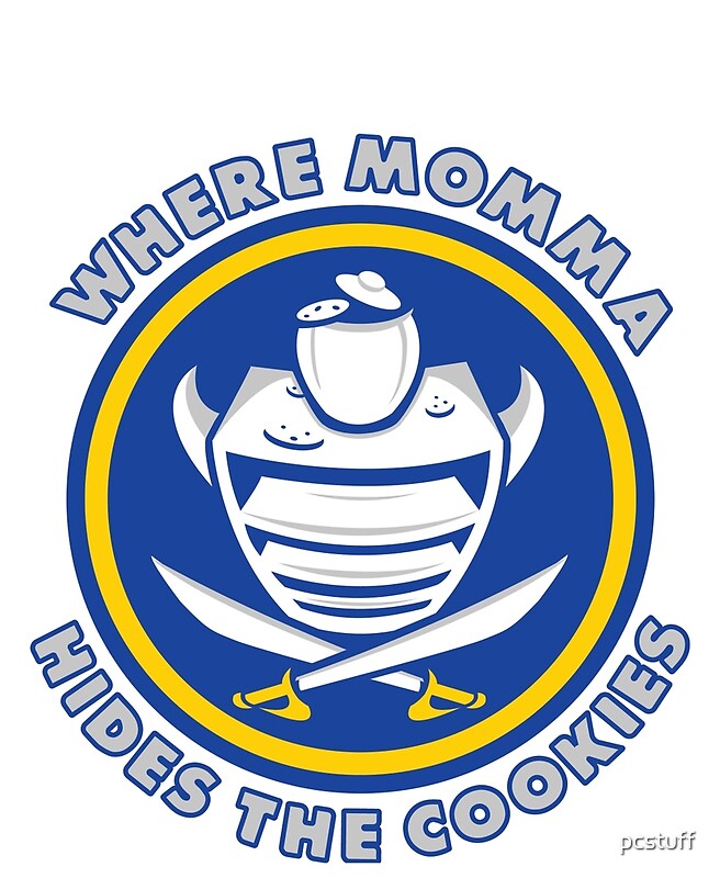 "Where Momma Hides the Cookies" by pcstuff Redbubble