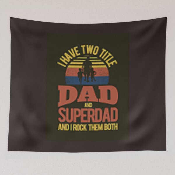 Item preview, I Have Two Titles Dad and Superhero - Happy Fathers Day designed and sold by lduke47.