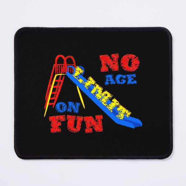 Item preview, No Age Limit on Fun designed and sold by AndernaViate.