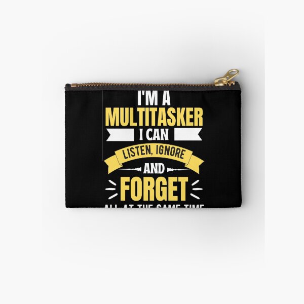 Item preview, Im A Multitasker I Can Listen Ignore And Forget, Funny Saying Shirt, Sarcastic T-shirt, Attitude t-shirt  designed and sold by chetan786.