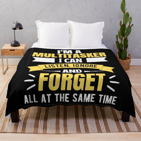 Item preview, Im A Multitasker I Can Listen Ignore And Forget, Funny Saying Shirt, Sarcastic T-shirt, Attitude t-shirt  designed and sold by chetan786.