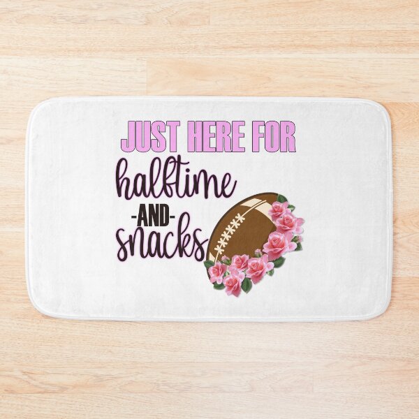 Item preview, Just Here For Halftime and Snacks designed and sold by Audreycarro77.