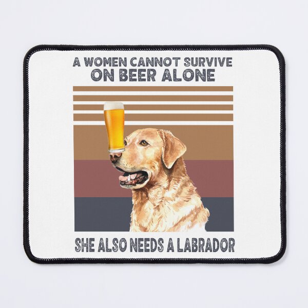 Item preview, A Woman Cannot Survive On Beer Alone She Also Needs A Dog Labrador Retriever, Labrador Retro, Drink Beer with Dog Tshirts, Labrador Retriever, Retro Vintage Sunset, Dog Lover Gifts, Beer Lover Gifts designed and sold by FreDricKawillia.